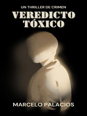 cover image of Veredicto Tóxico